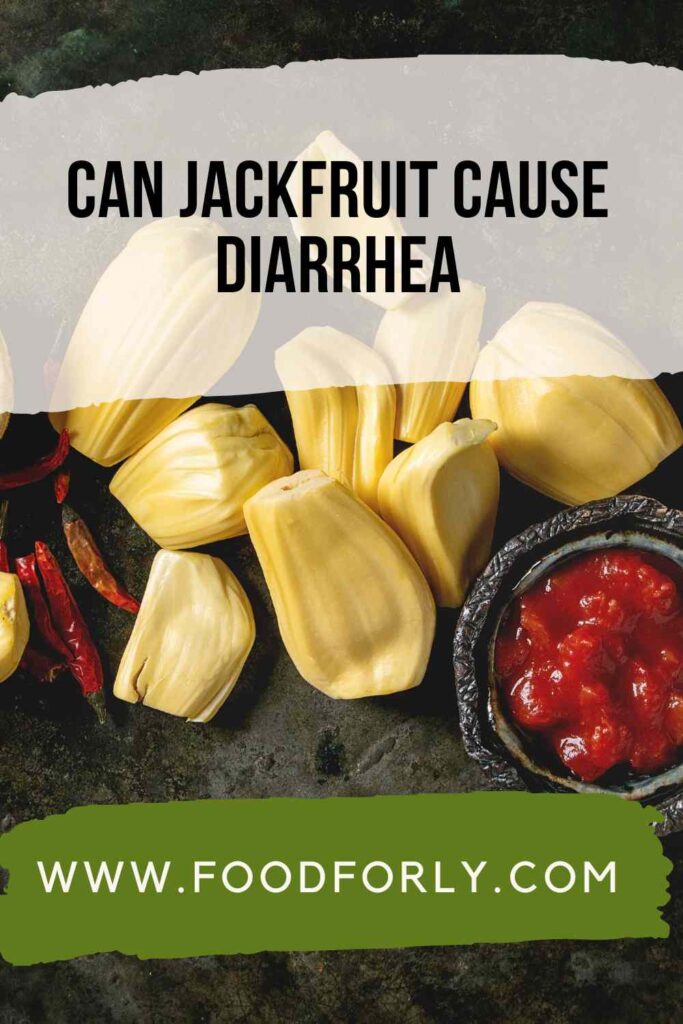 Can Jackfruit Cause Diarrhea