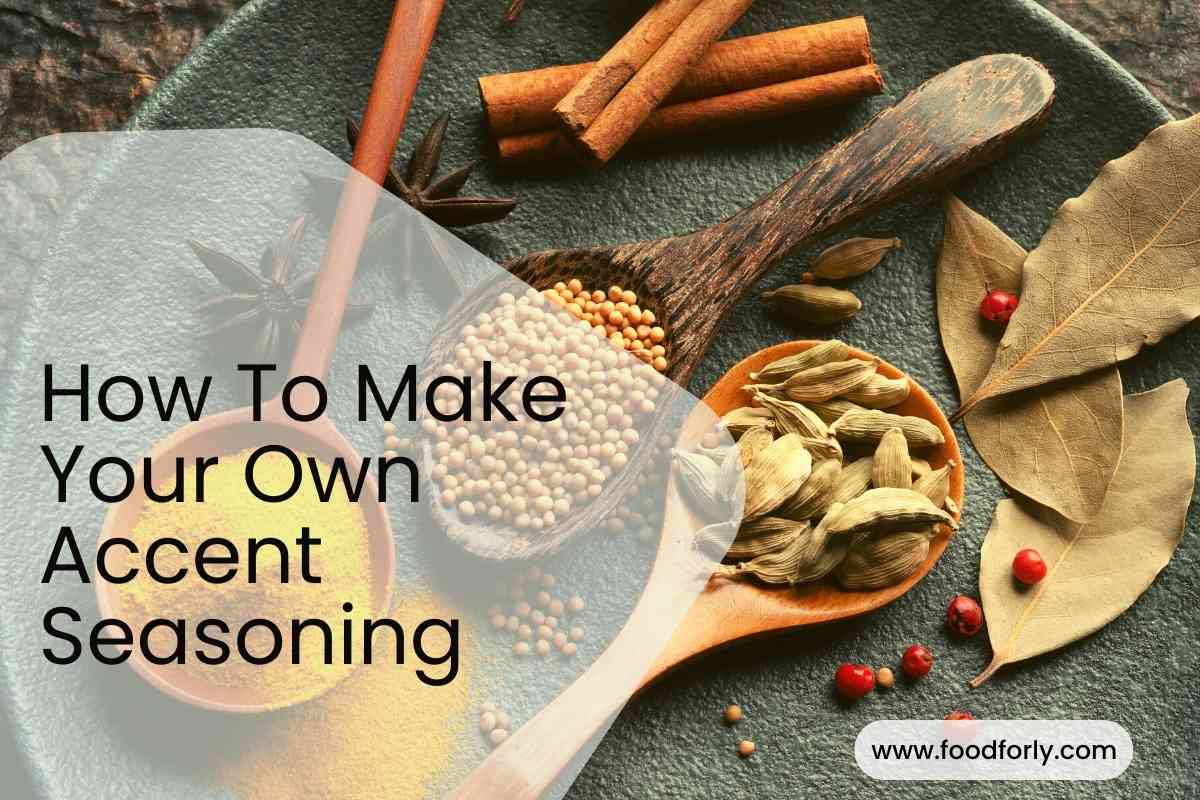 How To Make Your Own Accent Seasoning