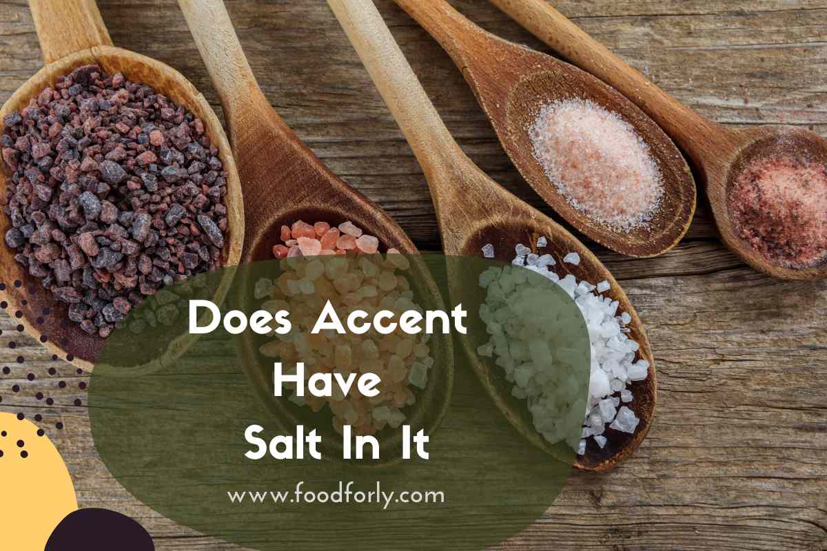 Does Accent Have Salt In It