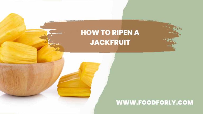 How To Ripen A Jackfruit