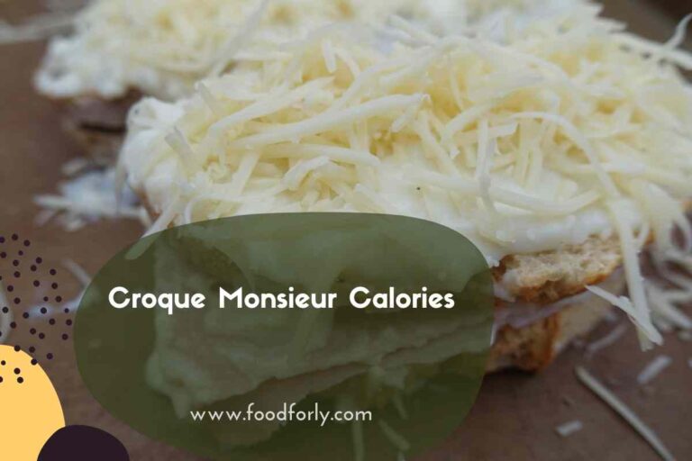 Croque Monsieur Calories