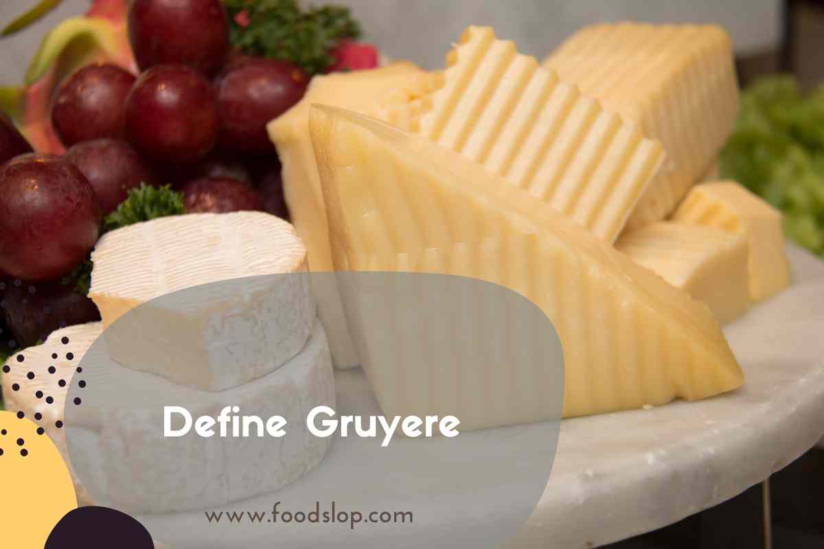 Define Gruyere