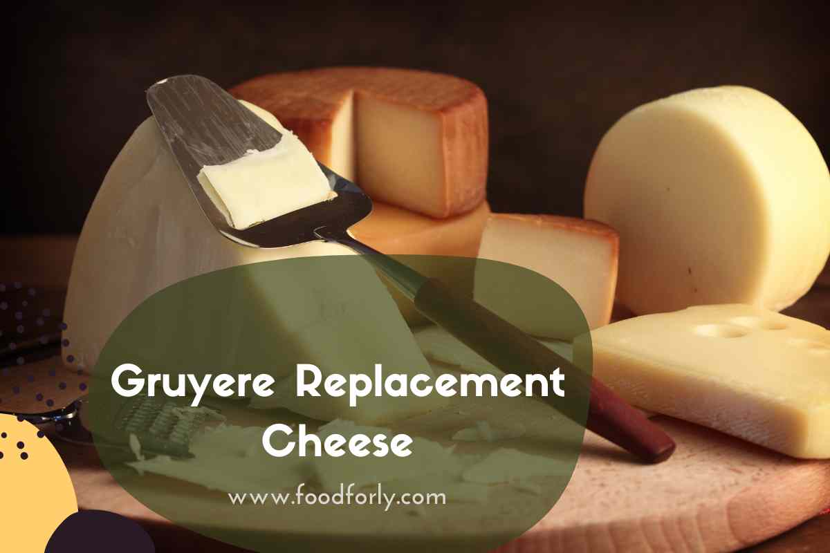 Gruyere Replacement Cheese