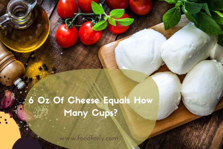 6 Oz Of Cheese Equals How Many Cups?