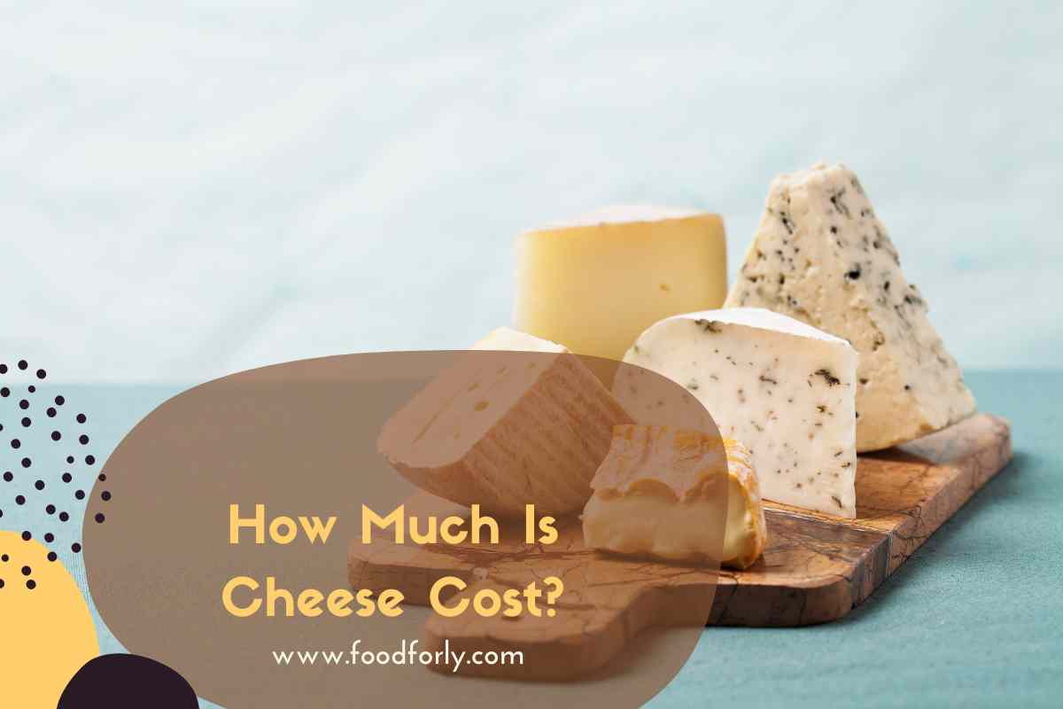 How Much Is Cheese Cost?