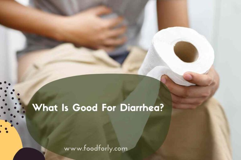 What Is Good For Diarrhea?