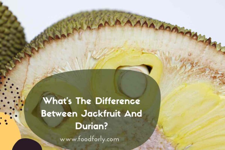 What's The Difference Between Jackfruit And Durian?